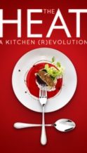 Nonton Film The Heat: A Kitchen (R)evolution (2018) Subtitle Indonesia Streaming Movie Download