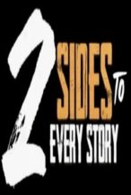 Nonton Film 2 Sides to Every Story (2025) Subtitle Indonesia Streaming Movie Download