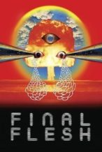 Nonton Film Final Flesh (2009) Subtitle Indonesia Streaming Movie Download