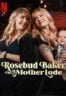 Layarkaca21 LK21 Dunia21 Nonton Film Rosebud Baker: The Mother Lode (2025) Subtitle Indonesia Streaming Movie Download