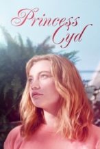 Nonton Film Princess Cyd (2017) Subtitle Indonesia Streaming Movie Download