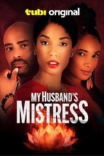 My Husband’s Mistress (2025)