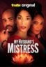 Layarkaca21 LK21 Dunia21 Nonton Film My Husband’s Mistress (2025) Subtitle Indonesia Streaming Movie Download