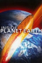 Nonton Film Inside Planet Earth (2009) Subtitle Indonesia Streaming Movie Download