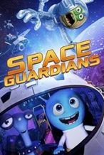 Nonton Film Space Guardians (2017) Subtitle Indonesia Streaming Movie Download