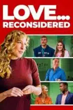 Nonton Film Love… Reconsidered (2024) Subtitle Indonesia Streaming Movie Download