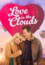 Layarkaca21 LK21 Dunia21 Nonton Film Love In The Clouds (2025) Subtitle Indonesia Streaming Movie Download