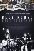 Nonton Film Blue Rodeo: Lost Together (2024) Subtitle Indonesia Streaming Movie Download