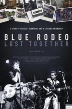 Blue Rodeo: Lost Together (2024)