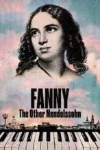 Nonton Film Fanny: The Other Mendelssohn (2023) Subtitle Indonesia Streaming Movie Download