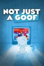 Nonton Film Not Just a Goof (2024) Subtitle Indonesia Streaming Movie Download