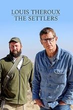 Nonton Film Louis Theroux: The Settlers (2025) Subtitle Indonesia Streaming Movie Download
