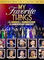 Nonton Film My Favourite Things: The Rodgers & Hammerstein 80th Anniversary Concert (2024) Subtitle Indonesia Streaming Movie Download