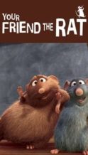 Nonton Film Your Friend the Rat (2007) Subtitle Indonesia Streaming Movie Download
