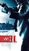 Nonton Film Dossier K. (2009) Subtitle Indonesia Streaming Movie Download