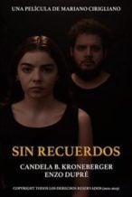 Nonton Film Sin Recuerdos (2023) Subtitle Indonesia Streaming Movie Download