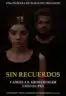 Layarkaca21 LK21 Dunia21 Nonton Film Sin Recuerdos (2023) Subtitle Indonesia Streaming Movie Download