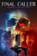 Layarkaca21 LK21 Dunia21 Nonton Film Final Caller (2020) Subtitle Indonesia Streaming Movie Download Layarkaca21 LK21 Dunia21 Nonton Film Final Caller (2020) Subtitle Indonesia Streaming Movie Download