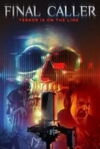 Nonton Film Final Caller (2020) Subtitle Indonesia Streaming Movie Download