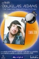 Douglas Adams: The Man Who Imagined Our Future (2025)