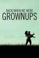 Layarkaca21 LK21 Dunia21 Nonton Film Back When We Were Grownups (2004) Subtitle Indonesia Streaming Movie Download Layarkaca21 LK21 Dunia21 Nonton Film Back When We Were Grownups (2004) Subtitle Indonesia Streaming Movie Download