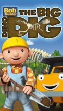 Nonton Film Bob the Builder: The Big Dino Dig – The Movie (2011) Subtitle Indonesia Streaming Movie Download