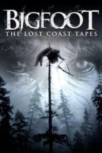 Nonton Film Bigfoot: The Lost Coast Tapes (2012) Subtitle Indonesia Streaming Movie Download