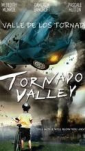 Nonton Film Tornado Valley (2009) Subtitle Indonesia Streaming Movie Download