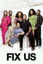 Nonton Film Fix Us (2019) Subtitle Indonesia Streaming Movie Download