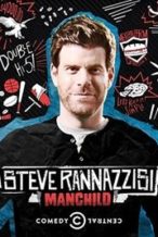 Nonton Film Steve Rannazzisi: Manchild (2013) Subtitle Indonesia Streaming Movie Download