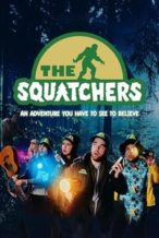 Nonton Film The Squatchers (2025) Subtitle Indonesia Streaming Movie Download