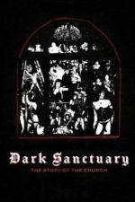Dark Sanctuary: The Story of The Church (2025)