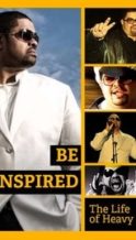 Nonton Film Be Inspired: The Life of Heavy D (2012) Subtitle Indonesia Streaming Movie Download