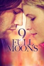9 Full Moons (2013) 9 Full Moons (2013)