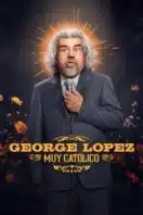Layarkaca21 LK21 Dunia21 Nonton Film George Lopez: Muy Católico (2025) Subtitle Indonesia Streaming Movie Download Layarkaca21 LK21 Dunia21 Nonton Film George Lopez: Muy Católico (2025) Subtitle Indonesia Streaming Movie Download