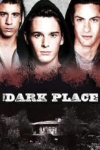 Nonton Film The Dark Place (2014) Subtitle Indonesia Streaming Movie Download