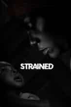 Nonton Film Strained (2023) Subtitle Indonesia Streaming Movie Download