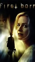 Nonton Film First Born (2007) Subtitle Indonesia Streaming Movie Download