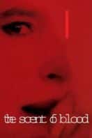 Layarkaca21 LK21 Dunia21 Nonton Film The Scent of Blood (2004) Subtitle Indonesia Streaming Movie Download