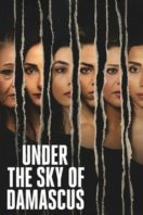 Layarkaca21 LK21 Dunia21 Nonton Film Under the Sky of Damascus (2023) Subtitle Indonesia Streaming Movie Download Layarkaca21 LK21 Dunia21 Nonton Film Under the Sky of Damascus (2023) Subtitle Indonesia Streaming Movie Download