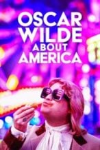 Nonton Film Oscar Wilde About America (2025) Subtitle Indonesia Streaming Movie Download