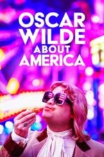 Oscar Wilde About America (2025)