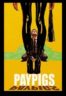 Layarkaca21 LK21 Dunia21 Nonton Film Paypigs (2025) Subtitle Indonesia Streaming Movie Download