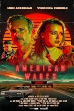 Layarkaca21 LK21 Dunia21 Nonton Film American Wages (2025) Subtitle Indonesia Streaming Movie Download