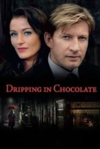 Nonton Film Dripping in Chocolate (2012) Subtitle Indonesia Streaming Movie Download