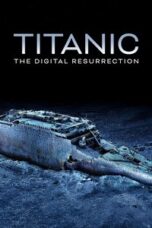 Layarkaca21 LK21 Dunia21 Nonton Film Titanic: The Digital Resurrection (2025) Subtitle Indonesia Streaming Movie Download
