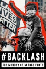Poster Film Backlash: The Murder of George Floyd (2025)
