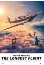 Nonton Film Silver Spitfire: The Longest Flight (2022) Subtitle Indonesia Streaming Movie Download
