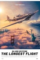Layarkaca21 LK21 Dunia21 Nonton Film Silver Spitfire: The Longest Flight (2022) Subtitle Indonesia Streaming Movie Download