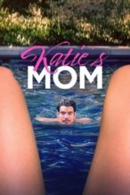 Nonton Film Katie’s Mom (2023) Subtitle Indonesia Streaming Movie Download